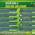 «CULTURA DE LA EXCELENCIA»: LA NUEVA FILOSOFIA DEL ARBITRAJE BOLIVIANO A TRAVÉS DEL PRIMER DECÁLOGO DEL ÁRBITRO BOLIVIANO